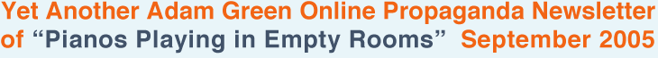 The Adam Green Online Propaganda Newsletter